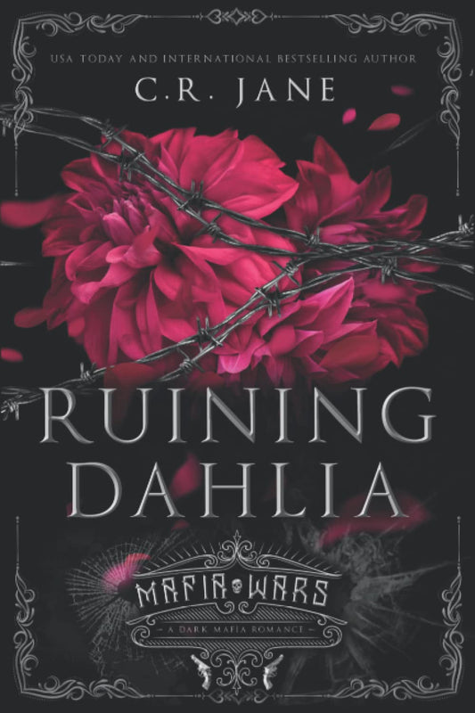 Ruining Dahlia -  C.R. Jane (Mafia Wars, Band 1)